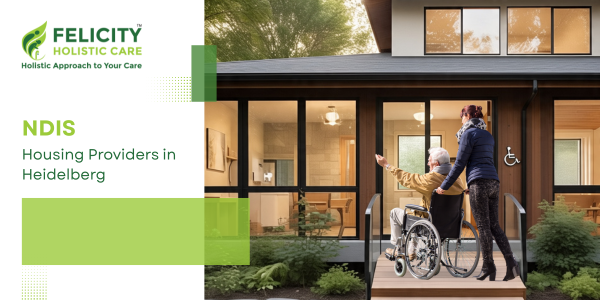 NDIS Housing Providers in Heidelberg
