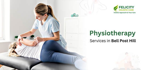 Physiotherapy Services in Bell Post Hill Physiotherapy Services in Bell Post Hill